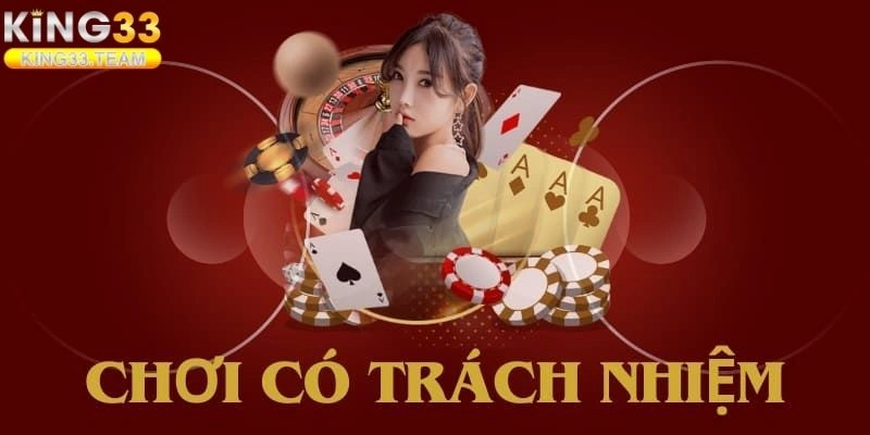 Chơi Có Trách Nhiệm