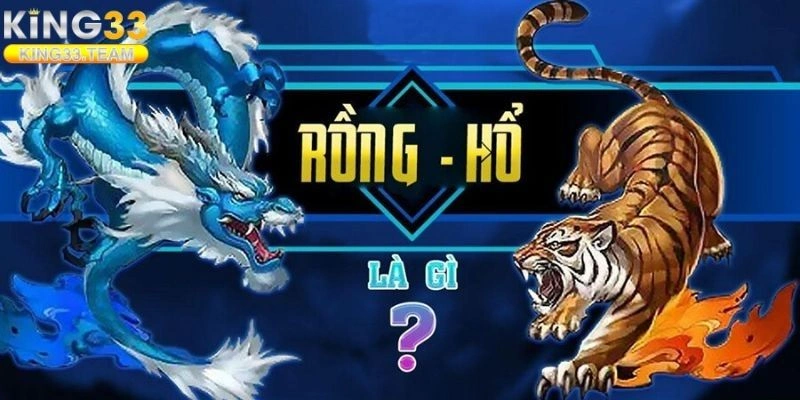 Cách Chơi Rồng Hổ
